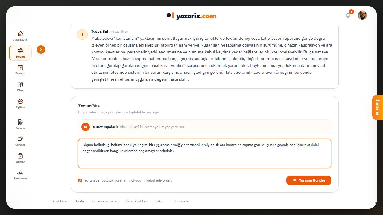 Yorum metni, aktif hesap, topluluk kuralları ve Yorumu Gönder düğmesi aynı alandadır. Ekrandaki soru örnektir; gönderilmemiştir.