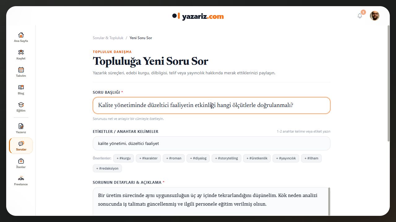 Kalite yönetimiyle ilgili teknik örnek soru: net başlık, konu etiketleri ve açıklama alanı.
